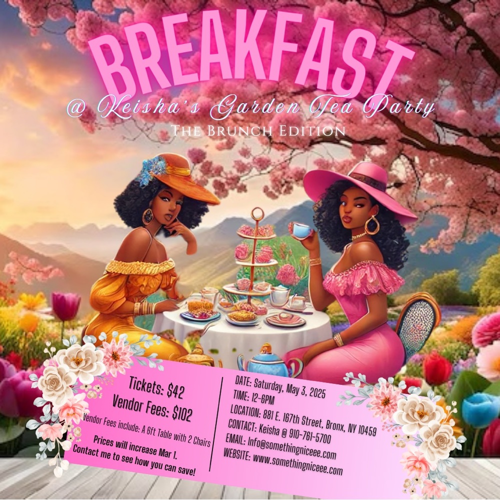 Breakfast at Keisha’s Garden Tea Party: Brunch Edition